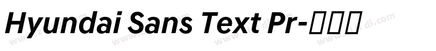 Hyundai Sans Text Pr字体转换